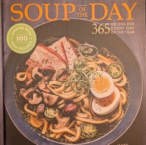 Cookbook: Soup of the Day Williams-Sonoma Coolwction by Kate MacMillan